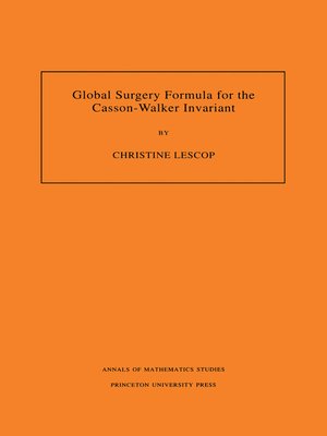 cover image of Global Surgery Formula for the Casson-Walker Invariant